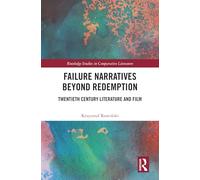 Failure Narratives Beyond Redemption