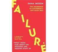Failure What Jesus Said About Sin Mistakes and Messing Stuff Up - Emma Ineson - SPCK Publishing - Livre en Anglais - Paperback Emma InesonEmma Ineson (Auteur)