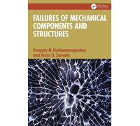 Failures of Mechanical Components and Structures