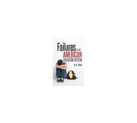 Failures Of The American Education System