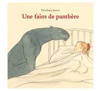 Faim de panthere (Une) - Pénélope Jossen - Ecole Des Loisirs - relié - Album jeunesse dès 3 ans
