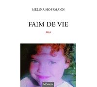 Faim de vie