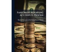 Fair Credit Reporting Act Dispute Process