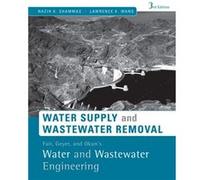 Fair Geyer and Okuns Water and Wastewater Engineering by Lawrence K. Lenox Institute of Water Technology Wang Shammas, Nazih K., Wang, Lawrence K. (Auteur)