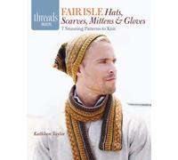 Fair Isle Hats, Scarves, Mittens And Gloves