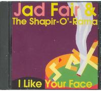 Fair, Jad - I Like Your Face