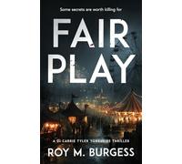 Fair Play: A DI Carrie Tyler Yorkshire Thriller