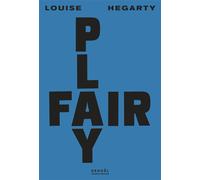 Louise Hegarty – Fair play – Roman – Broché (Éditions Denoël)