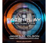 Fair Play: The Moral Dilemmas of Spying