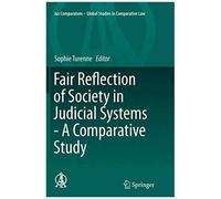 Fair Reflection Of Society In Judicial Systems - A Comparative Study