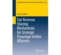 Fair Revenue Sharing Mechanisms For Strategic Passenger Airline Alliances