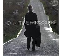 JOHN PRINE - FAIR & SQUARE 2 VINYL LP NEUF