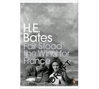 Fair Stood The Wind For France