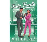 FAIR TRADE: A MARRIAGE OF CONVENIENCE BASEBALL ROMANCE (NEW YORK MONARCHS BOOK 2)