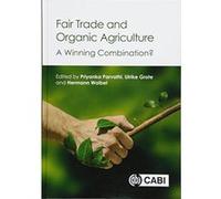 Fair Trade and Organic Agric: A Winning Combination? - [Version Originale] Inconnu (Auteur)
