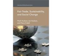 Fair Trade Sustainability And Social C Ian Hudson, (Auteur)
