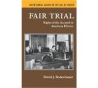 Fair Trial, Bicentennial Essays on the Bill of Rights David J. Bodenhamer (Auteur)