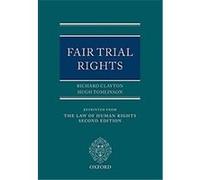 Fair Trial Rights Hugh Tomlinson, Richard Clayton (Auteur)