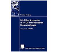 Fair Value Accounting In Der Us-Amerikanischen Rechnungslegung