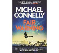 Fair Warning: The Instant Number One Bestselling Thriller