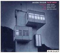 Fair Way by Jason Seizer [CD] NEUF