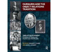Fairbairn and the Object Relations Tradition