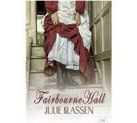 Fairbourne Hall Klassen, Julie (Auteur)
