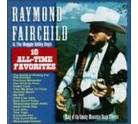 Fairchild, Raymond - 16 All-Time Favorites