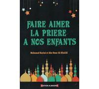 Faire aimer la prière à nos enfants