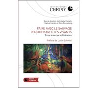Faire avec le sauvage, renouer avec les vivants - Colette Camelin - H Diffusion - broché - Essai