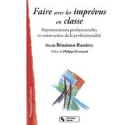 Faire avec les imprevus en classe - Nicole Ramirez - Chronique Sociale - broché - Etude