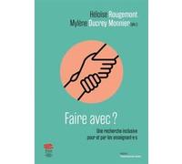 Faire avec? Mylène Ducrey Monnier (Auteur), Héloïse Rougemont (Auteur)