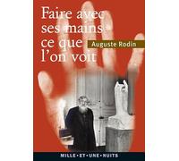 « Faire avec ses mains ce que l'on voit »