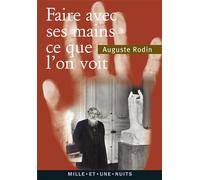 « Faire avec ses mains ce que l'on voit »