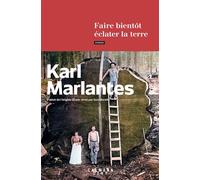 Faire bientôt éclater la terre – Éditions Calmann-Lévy