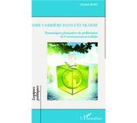 Christel Bosc – Faire carrière dans l'écologie – Broché – Essai
