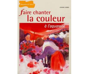 Faire chanter la couleur à l'aquarelle