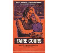 Faire cours: Etre prof au quotidien