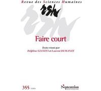Faire court Delphine Gleizes (Auteur), Laurent Demanze (Auteur)