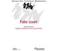 Faire court: Revue des Sciences Humaines, n° 355/juillet-septembre 2024