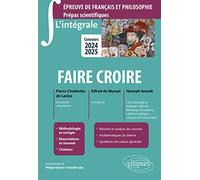 Faire croire: Pierre Choderlos de Laclos, Les liaisons dangereuses ; Alfred de Musset, Lorenzaccio ; Hannah Arendt "Du mensonge en politique" dans Du ... et politique" dans La Crise de la culture