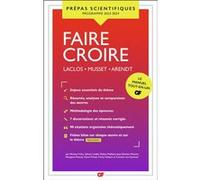 Faire croire - Prépas scientifiques 2024 Collectif (Auteur)