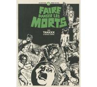 Faire Danser Les Morts