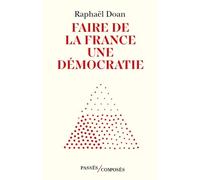 Faire de la France une démocratie
