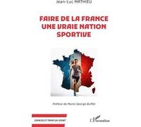 Faire de la France une vraie nation sportive