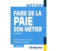 Faire de la paie son métier: Identifier les métiers porteurs - optimiser sa candidature