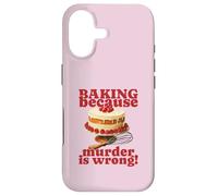 Faire de la pâtisserie Parce Que Le Meurtre est Faux (Funny Cake Graphic) Coque pour iPhone 17