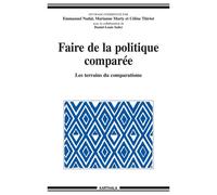 Faire de la politique comparée. Les terrains du comparatisme - Céline Thiriot - Karthala - broché - Essai
