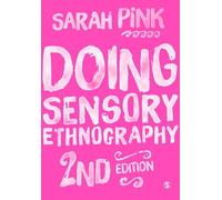 Faire de l'ethnographie sensorielle