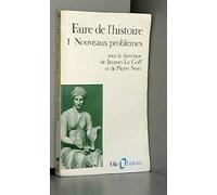 Faire de l'histoire, tome 1 : Nouveaux problèmes